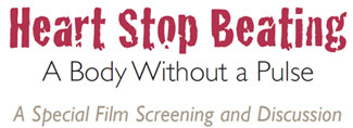 Heart Stop Beating: A special fim screening 