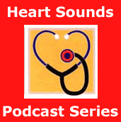 Heart Sounds Podcast Series