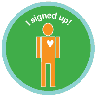 Sign up to be an organ donor!